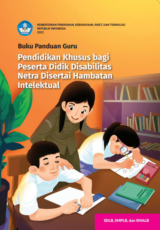 Cover Buku Panduan Guru Pendidikan Khusus bagi Peserta Didik Disabilitas Netra Disertai Hambatan Intelektual
