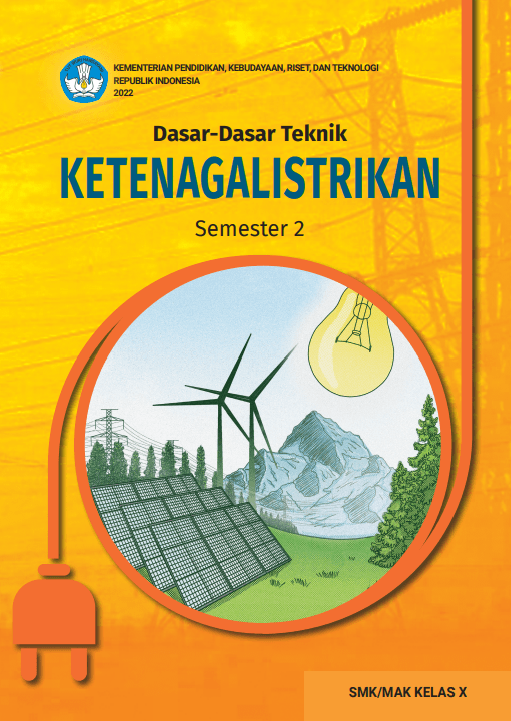 Cover Dasar-Dasar Teknik Ketenagalistrikan untuk SMK/MAK Kelas X Semester 2
