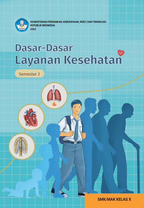 Cover Dasar-Dasar Layanan Kesehatan untuk SMK/MAK Kelas X Semester 2