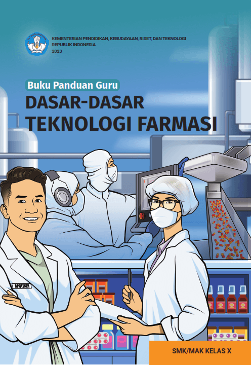Cover Buku Panduan Guru Dasar-Dasar Teknologi Farmasi untuk SMK/MAK Kelas X