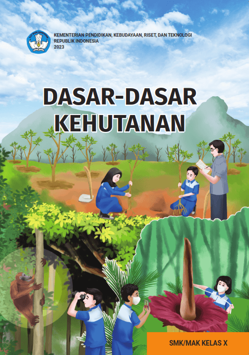 Cover Dasar-Dasar Kehutanan untuk SMK/MAK Kelas X