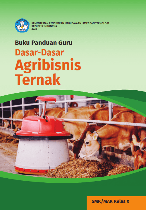 Cover Buku Panduan Guru Dasar-Dasar Agribisnis Ternak untuk SMK/MAK Kelas X