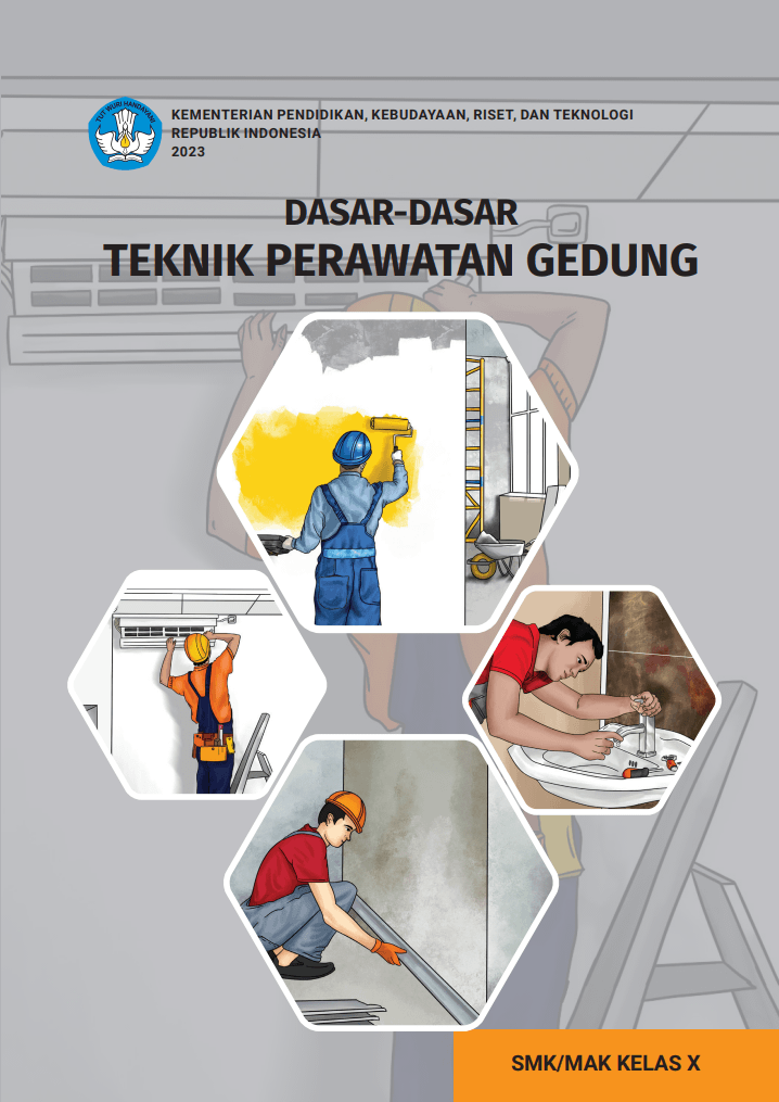 Cover Dasar-Dasar Teknik Perawatan Gedung, untuk SMK/MAK Kelas X