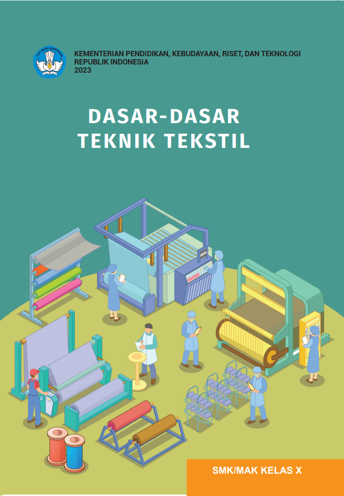 Cover Dasar-Dasar Teknik Tekstil Untuk SMK/MAK Kelas X