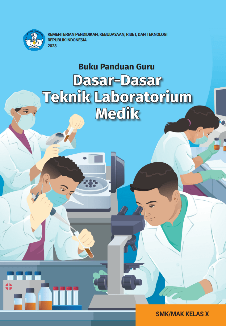 Cover Buku Panduan Guru Dasar-Dasar Teknik Laboratorium Medik untuk SMK/MAK Kelas X