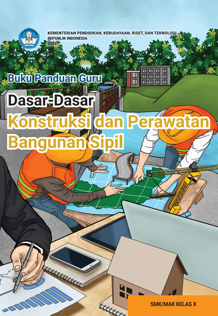 Cover Buku Panduan Guru Dasar-Dasar Konstruksi dan Perawatan Bangunan Sipil untuk SMK/MAK Kelas X