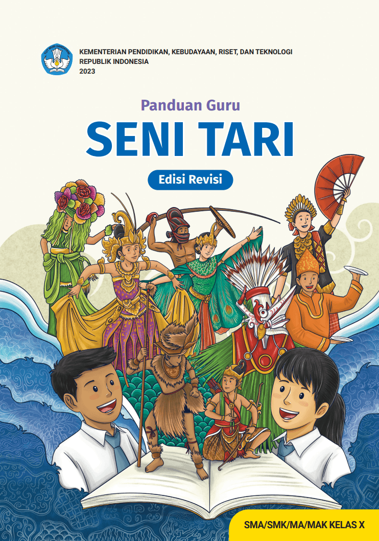 Cover Panduan Guru Seni Tari untuk SMA/SMK/MA/MAK Kelas X (Edisi Revisi)