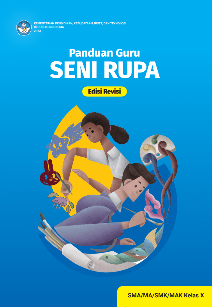 Cover Panduan Guru Seni Rupa untuk SMA/MA/SMK/MAK Kelas X (Edisi Revisi)