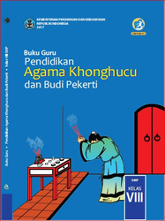 Cover Buku Guru Pendidikan Agama Khonghucu dan Budi Pekerti Kelas VIII