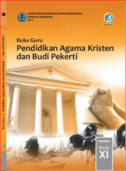 Cover Buku Guru Pendidikan Agama Kristen dan Budi Pekerti Kelas XI