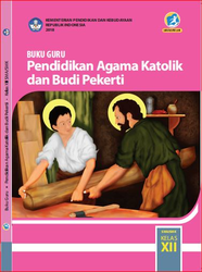 Cover Buku Guru Pendidikan Agama Katolik dan Budi Pekerti Kelas XII