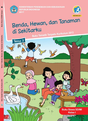Cover Buku Kelas I Tema 7 Benda, Hewan, dan Tanaman di Sekitarku