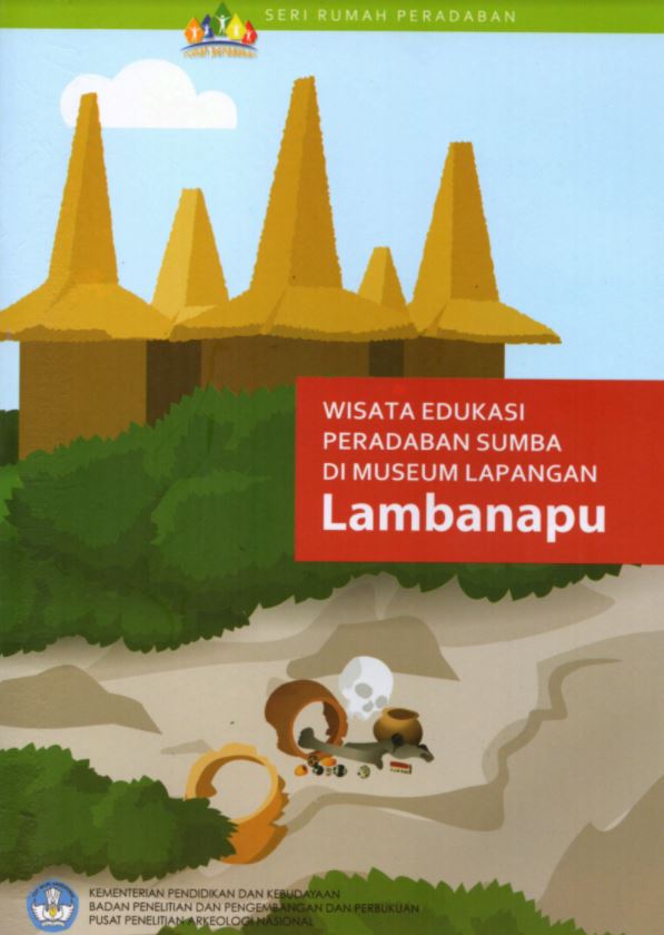 Cover Wisata Edukasi Peradaban Sumba di Museum Lapangan Lambanapu
