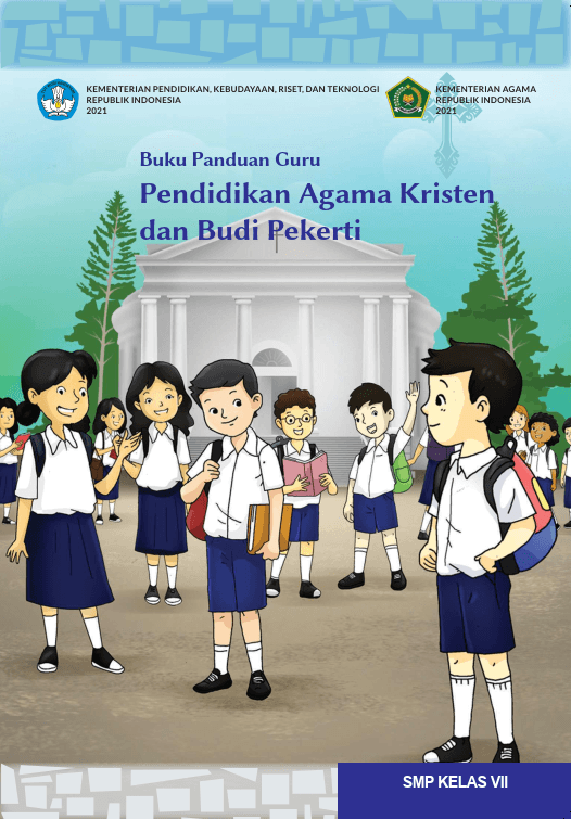 Cover Buku Panduan Guru Pendidikan Agama Kristen dan Budi Pekerti untuk SMP Kelas VII